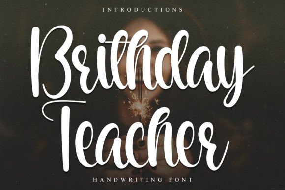 Birthday Teacher Font Review