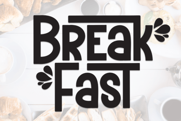 Break Fast: A Simple, Stylish Font