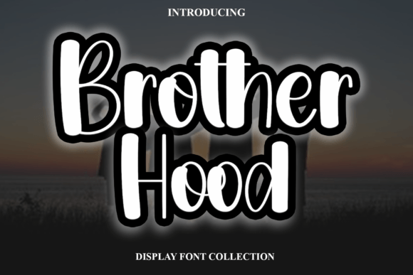 Brother Hood: A Stylish Handwritten Font
