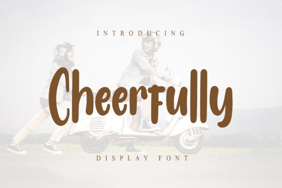 Cheerfully: A Fun Handwritten Font