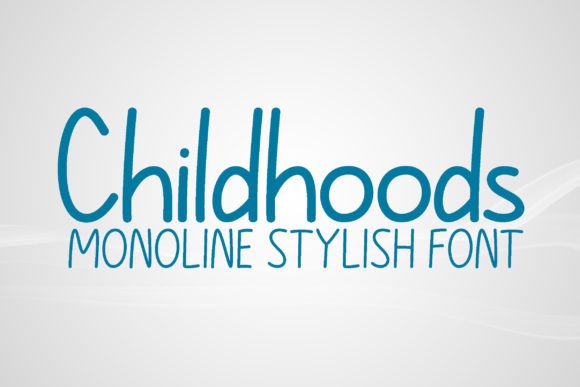 Childhoods Font for Business