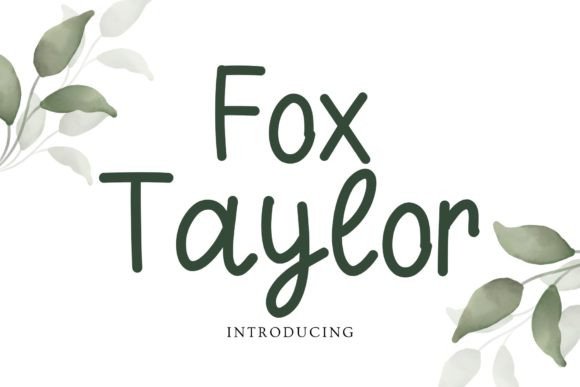 Fox Taylor: A Handwritten Font for Editorial Delight