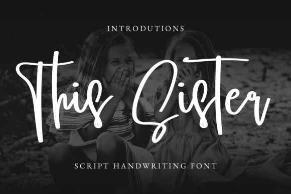 This Sister: A Graceful Script Font